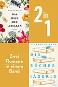 E-Book (epub) Das Haus der Libellen &amp; Die Bücherjägerin von Elisabeth Beer, Emma Behrens