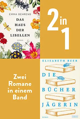 E-Book (epub) Das Haus der Libellen & Die Bücherjägerin von Elisabeth Beer, Emma Behrens
