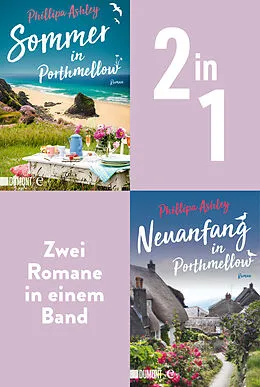 E-Book (epub) Sommer in Porthmellow & Neuanfang in Porthmellow von Phillipa Ashley