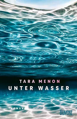 E-Book (epub) Unter Wasser von Tara Menon