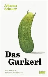 E-Book (epub) Das Gurkerl von Johanna Sebauer