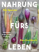 Fester Einband Nahrung fürs Leben - Das Kochbuch von Tim Spector