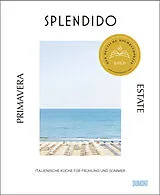 Fester Einband Splendido. Primavera/Estate von Juri Gottschall, Mercedes Lauenstein