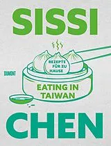 Fester Einband Eating in Taiwan von Sissi Chen