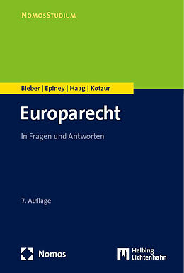 Kartonierter Einband Europarecht von Roland Bieber, Astrid Epiney, Marcel Haag