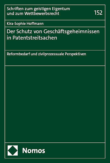 Der Schutz von Geschäftsgeheimnissen in Patentstreitsachen