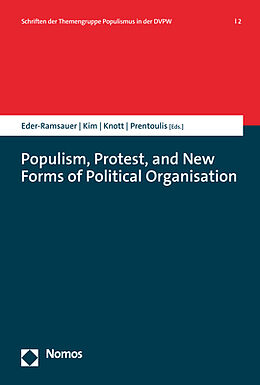 Couverture cartonnée Populism, Protest, and New Forms of Political Organisation de 