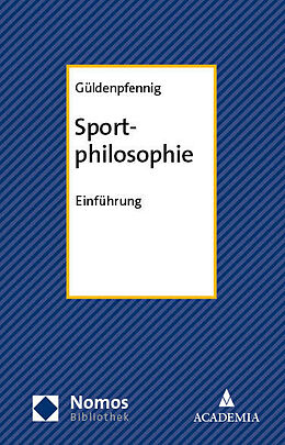 Kartonierter Einband Sportphilosophie von Sven Güldenpfennig