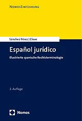 Kartonierter Einband Español jurídico von Nereida Sánchez Pérez, Judith Cleve
