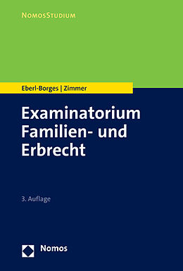 Kartonierter Einband Examinatorium Familien- und Erbrecht von Christina Eberl-Borges, Michael Zimmer