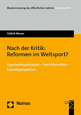 Kartonierter Einband Nach der Kritik: Reformen im Weltsport? von Göttrik Wewer