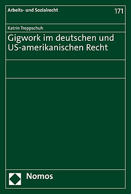 Kartonierter Einband Gigwork im deutschen und US-amerikanischen Recht von Katrin Treppschuh