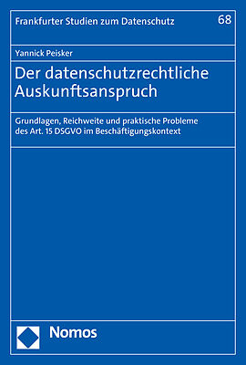 Der datenschutzrechtliche Auskunftsanspruch