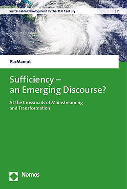 Couverture cartonnée Sufficiency - an Emerging Discourse? de Pia Mamut