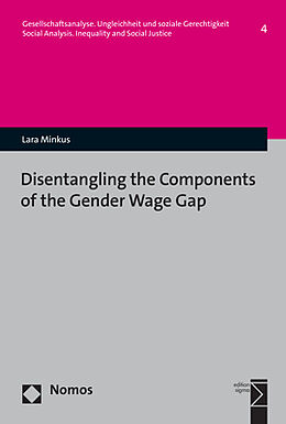 Couverture cartonnée Disentangling the Components of the Gender Wage Gap de Lara Minkus