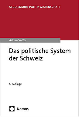 Kartonierter Einband Das politische System der Schweiz von Adrian Vatter