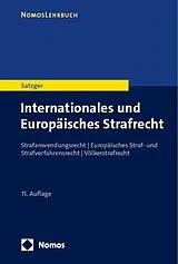 Kartonierter Einband Internationales und Europäisches Strafrecht von Helmut Satzger