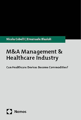 Couverture cartonnée M&amp;A Management &amp; Healthcare Industry de Nicola Cobelli, Emanuele Blasioli