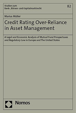 Couverture cartonnée Credit Rating Over-Reliance in Asset Management de Marius Müller