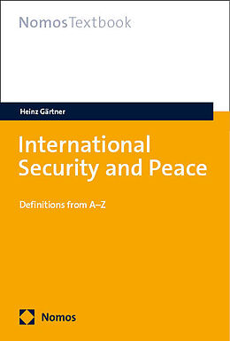 Kartonierter Einband International Security and Peace von Heinz Gärtner