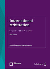 Livre Relié International Arbitration de Daniel Girsberger, Nathalie Voser