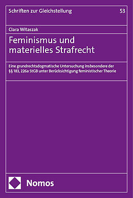 Kartonierter Einband Feminismus und materielles Strafrecht von Clara Witaszak