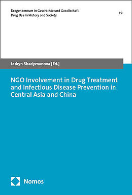 Couverture cartonnée NGO Involvement in Drug Treatment and Infectious Disease Prevention in Central Asia and China de 