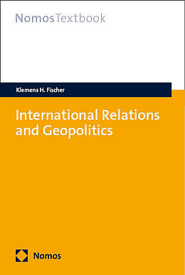 Couverture cartonnée International Relations and Geopolitics de Klemens H. Fischer