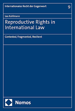 Couverture cartonnée Reproductive Rights in International Law de Lea Kuhlmann