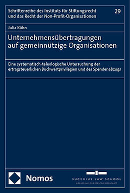 Kartonierter Einband Unternehmensübertragungen auf gemeinnützige Organisationen von Julia Kühn