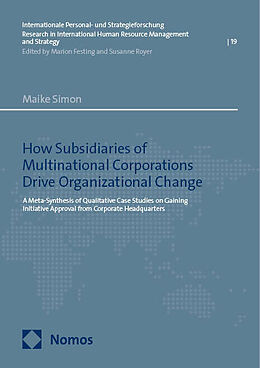 Couverture cartonnée How Subsidiaries of Multinational Corporations Drive Organizational Change de Maike Simon