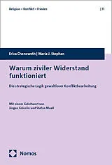 Kartonierter Einband Warum ziviler Widerstand funktioniert von Erica Chenoweth, Maria J. Stephan