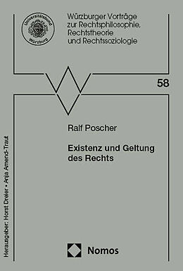 Kartonierter Einband Existenz und Geltung des Rechts von Ralf Poscher