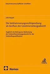 Kartonierter Einband Die Verklammerungsrechtsprechung als Ausfluss der Gewinnerzielungsabsicht von Erik Herpel