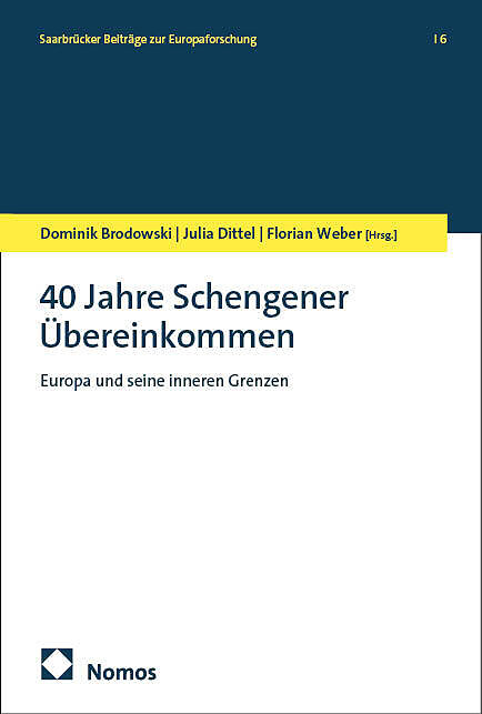 40 Jahre Schengener Übereinkommen