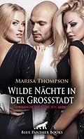 E-Book (pdf) Wilde Nächte in der Großstadt | Erotische Geschichte von Marisa Thompson