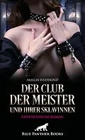 E-Book (epub) Der Club der Meister und Ihrer Sklavinnen | Erotischer SM-Roman von Amalia Wedekind