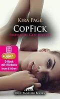 E-Book (epub) CopFick | Erotik Audio Story | Erotisches Hörbuch von Kira Page