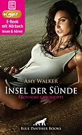 E-Book (epub) Insel der Sünde | Erotik Audio Story | Erotisches Hörbuch von Amy Walker