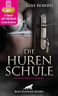 E-Book (epub) Die HurenSchule | Erotik SM-Audio Story | Erotisches SM-Hörbuch von Cole Roberts