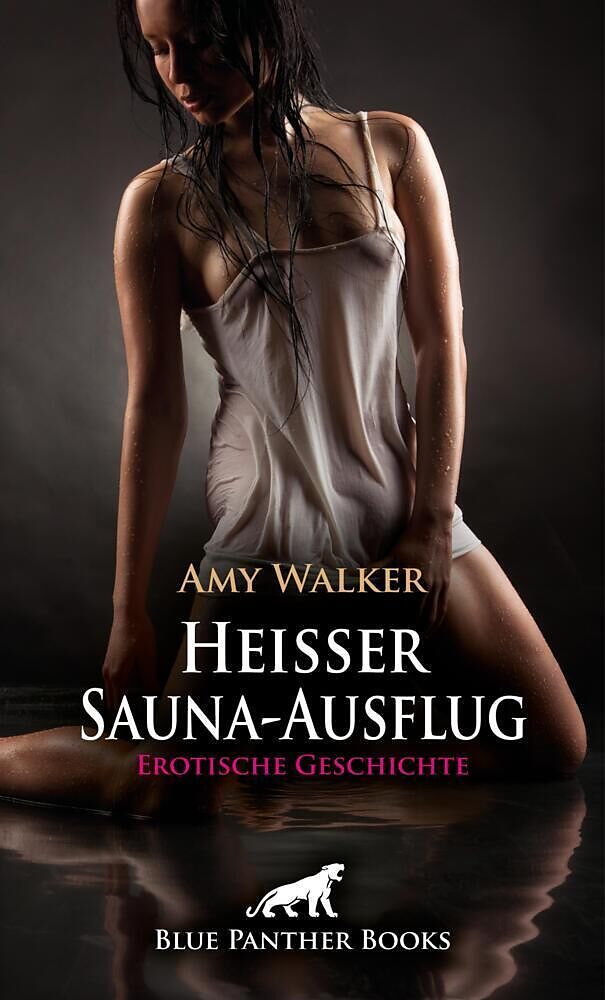 Heißer Sauna-Ausflug | Erotische Geschichte + 3 weitere Geschichten