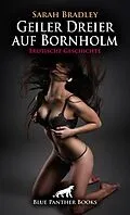 E-Book (epub) Geiler Dreier auf Bornholm | Erotische Geschichte von Sarah Bradley