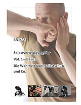 Kartonierter Einband I.N.KAS Selbstverteidigung Pur Vol. 1 Basics von Nils Weyand