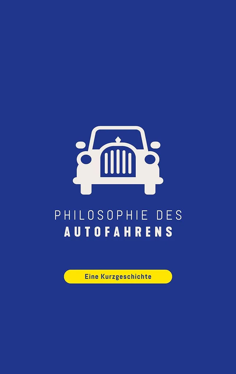 Philosophie des Autofahrens