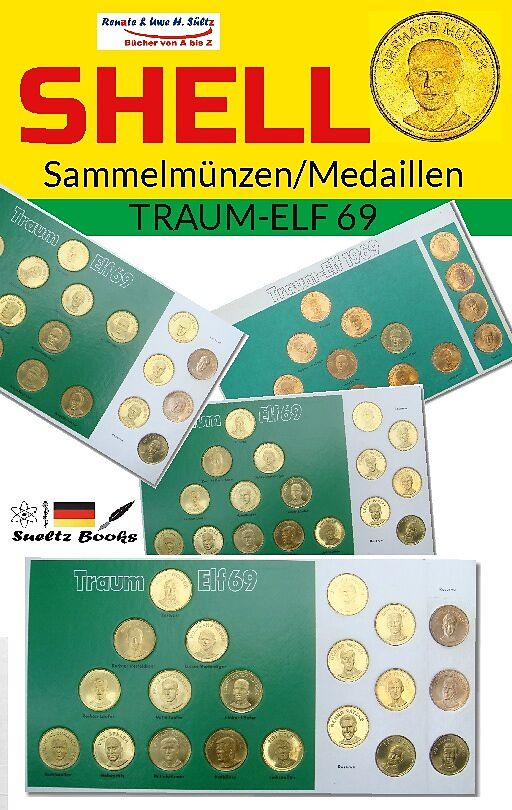 SHELL Sammelmünzen/Medaillen TRAUM-ELF 69