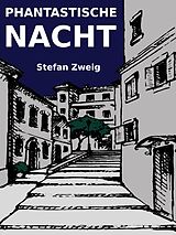 E-Book (epub) Phantastische Nacht von Stefan Zweig
