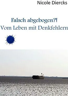 E-Book (epub) Falsch abgebogen?! von Nicole Diercks