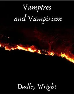 E-Book (epub) Vampires and Vampirism von Dudley Wright