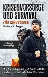 Kartonierter Einband Krisenvorsorge und Survival für Einsteiger von Jonas Sandersfeld