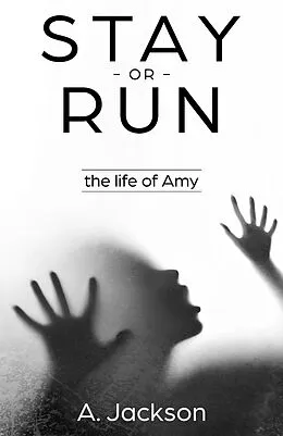E-Book (epub) Stay or Run von A. Jackson
